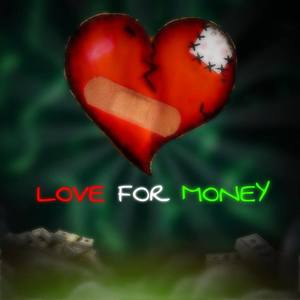 Love for Money