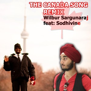 The Canada Song[feat. Sodhivine] (Remix)