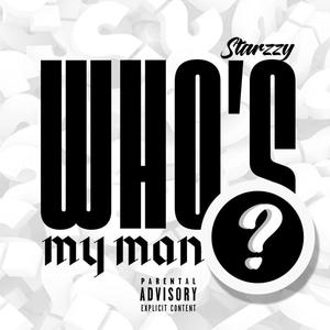 Who's My Man? (Explicit)