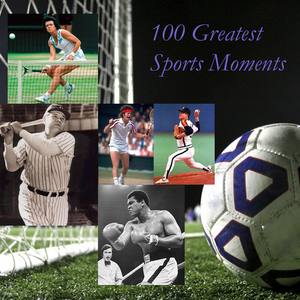 100 Greatest Sports Moments