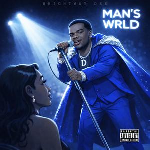 Mans World (feat. TrashBaggBeatz)