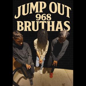 Jumpout bruthas (feat. yn.nzzzy) (Explicit)
