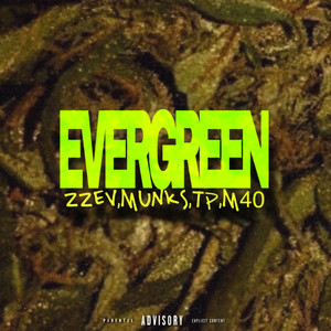 Evergreen (Explicit)