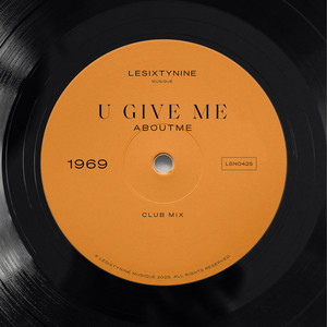 U Give Me (Club Mix)
