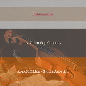 Intermezzo: A Violin Pop Concert