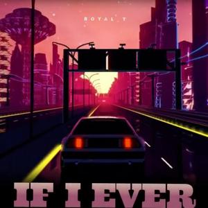 IF I EVER (jpBeatz) [Explicit]