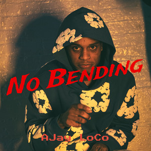 No Bending (Explicit)