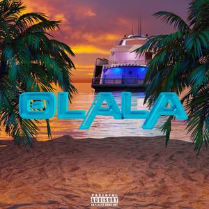 Olala (Explicit)