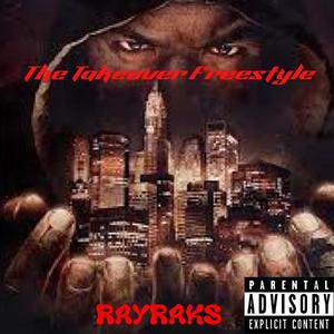 The TakeOver Freestyle (Explicit)