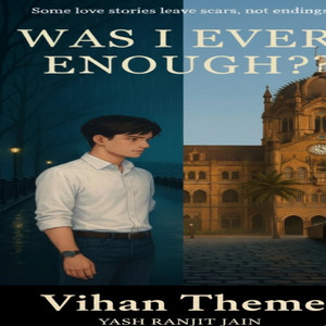 Vivaan Theme - Was I Ever Enough?