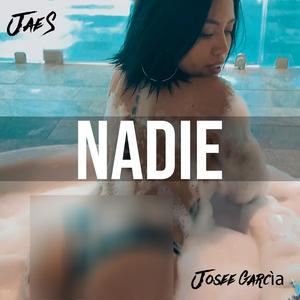 Nadie (feat. Josee García)