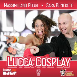 LUCCA COSPLAY (feat. Sara Benedetti)