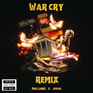 War Cry (feat. Jvdah) (Remix)