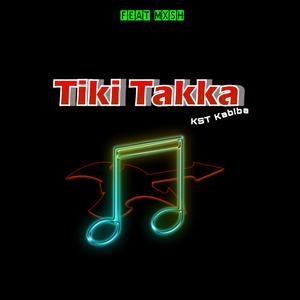 Tiki Takka (feat. Mxsh)