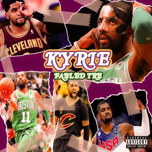 KYRIE (Explicit)