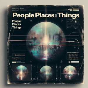 People Places n Things (Explicit)