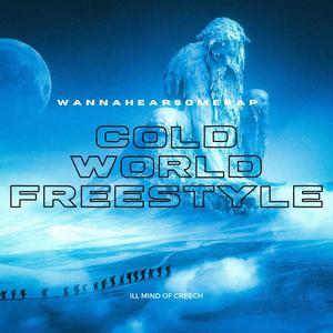Cold World Freestyle (Explicit)
