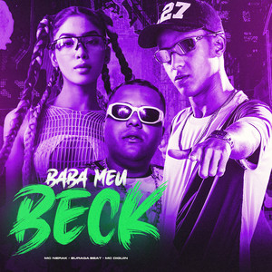 Baba Meu Beck (Explicit)