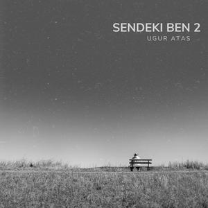 Sendeki Ben 2
