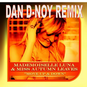 Move Up & Down (Dan D-noy Remix)
