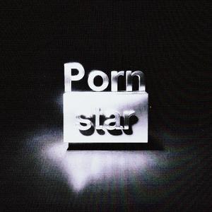 Pornstar (Explicit)