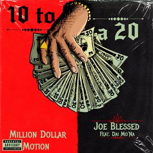 10 to a 20 (feat. Dai Mo'na) [Explicit]