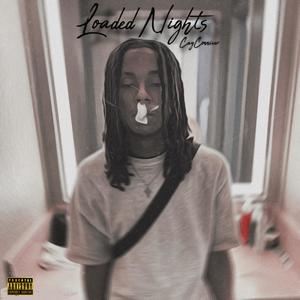 Loaded Nights (Explicit)
