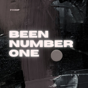Been Number One (Explicit)