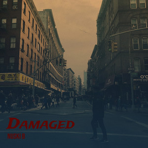 Damaged (Explicit)