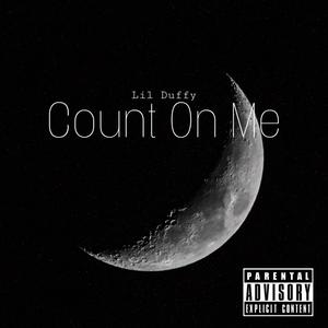 Count On Me (Explicit)
