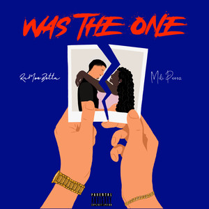 Was The One (Explicit)