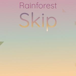 Rainforest Skip