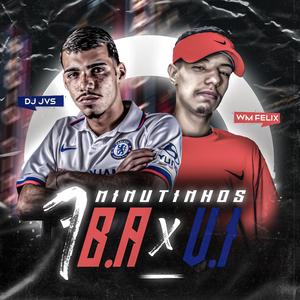 7 MINUTINHOS B.A X V.I (Explicit)