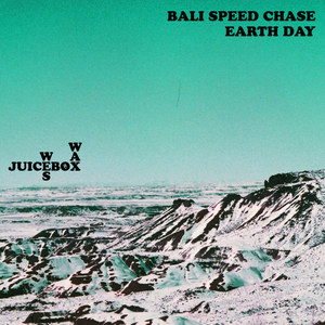 Bali Speed Chase / Earth Day (Explicit)