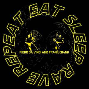 Eat Sleep Rave Repeat