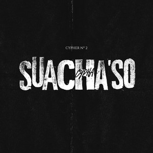 SUACHA'SO CYPHER Nº 2 (Explicit)