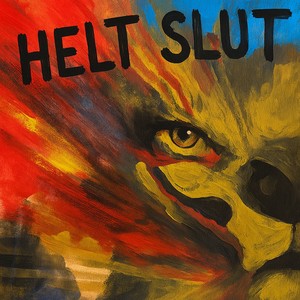 HELT SLUT (Explicit)