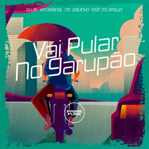 Vai Pular No Garupão (Explicit)