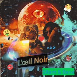 L'œil Noir(feat. Bené) (Explicit)