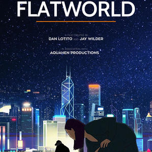 Flatworld (feat. Dan Lotito)