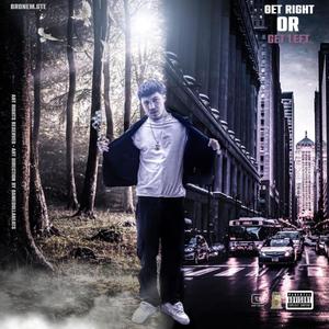 Get Right or Get Left (Explicit)