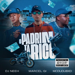 O Padrin Tá Rico (Explicit)