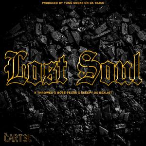 Lost Soul (feat. Boss Vegas & Sleepy Da Realist)
