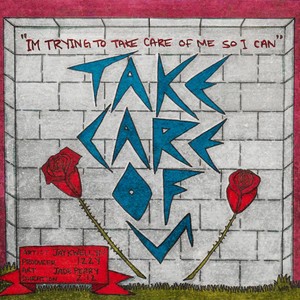Take Care of You (Explicit)