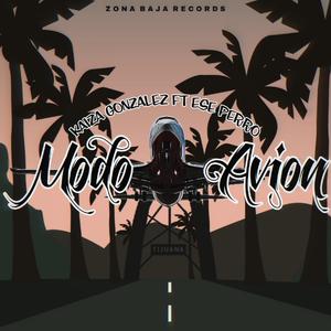 Modo Avion (feat. Ese Perro) (Explicit)