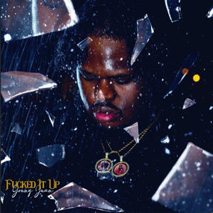 F'd It Up (Explicit)