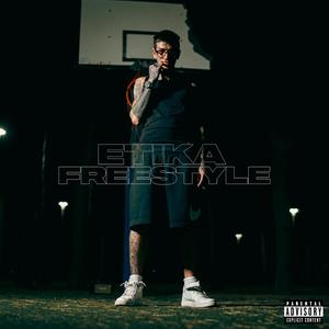 ETIKA (FREESTYLE) (Explicit)