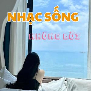 NHẠC SỐNG KHÔNG LỜI