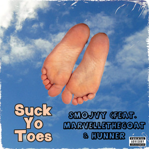 Suck Yo Toes (Explicit)