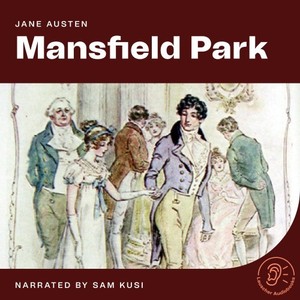 Jane Austen - Chapter 1 - Part 4 (Mansfield Park)